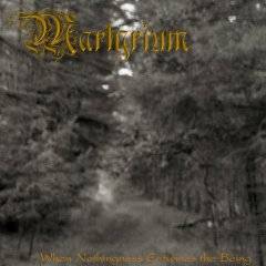 Martyrium (GER-2) : When Nothingness Entwines the Being